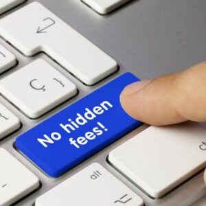 No hidden fees