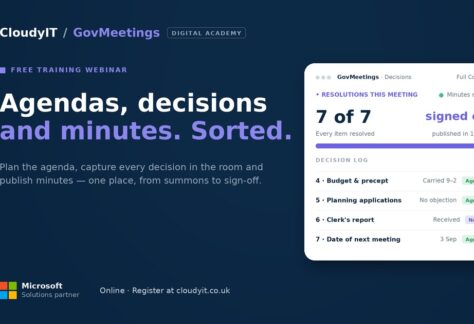 Promotional graphic for a free CloudyIT GovMeetings webinar titled "Agendas, decisions and minutes. Sorted." It features a live demonstration dashboard showing a completed meeting decision log and directs viewers to register online at cloudyit.co.uk.