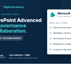 CloudyIT Digital Academy training banner for a "SharePoint Advanced for governance & collaboration" extended webinar. It lists covered topics including sites, metadata, permissions, retention, and long-term document governance, with an invitation to book a place at cloudyit.co.uk.