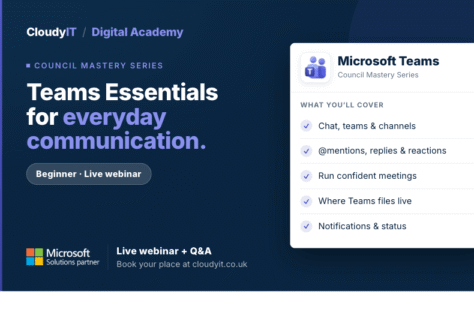 Promotional graphic for a CloudyIT Digital Academy beginner live webinar titled "Teams Essentials for everyday communication." It lists Microsoft Teams topics covered—such as chat, mentions, running meetings, file locations, and notifications—and directs viewers to book at cloudyit.co.uk