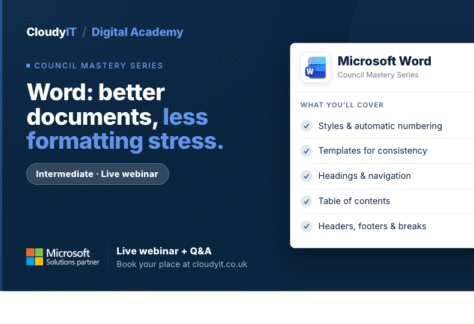 Promotional graphic for a CloudyIT Digital Academy intermediate live webinar titled "Word: better documents, less formatting stress." It lists Microsoft Word topics covered—such as styles, templates, headings, and table of contents—and directs viewers to book at cloudyit.co.uk.