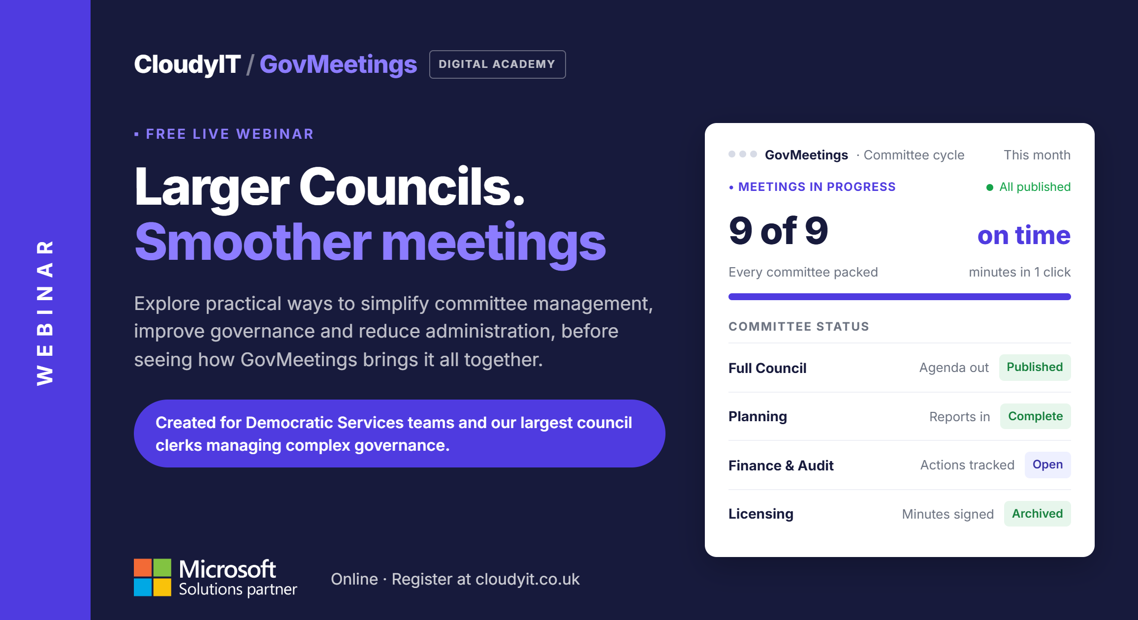 Promotional graphic for a free CloudyIT GovMeetings webinar titled "Larger Councils. Smoother meetings." Designed for Democratic Services teams, it features a live demonstration dashboard tracking various committee statuses and directs viewers to register online at cloudyit.co.uk.