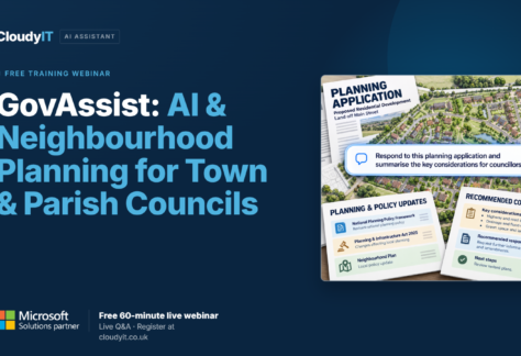 Promotional banner for a free CloudyIT AI Assistant webinar titled “GovAssist: AI & Neighbourhood Planning for Town & Parish Councils.” The banner features a dark blue background with large blue and white text. On the right, a planning application document is displayed over an aerial view of a proposed residential development. An AI prompt reads, “Respond to this planning application and summarise the key considerations for councillors.” Additional panels show planning and policy updates and a recommended council response, highlighting key considerations, suggested actions, and next steps. Microsoft Solutions Partner branding appears at the bottom alongside details for a free 60‑minute live webinar and registration via cloudyit.co.uk.